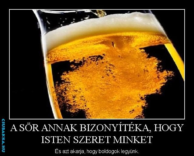 A sör a bizonyíték :) motiváló sör Isten vicces bizonyíték
