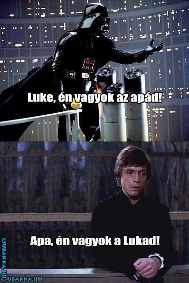 Luke,én vagyok az apád! vicces luke vader star wars beteg