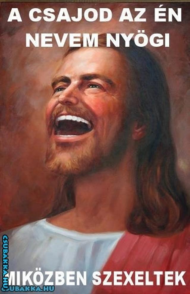 Csak Jézus :) vicces lol Jézus beteg Képek