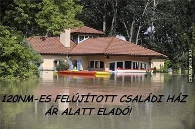 Ház eladó eladó ház vicces hirdetések ár alatt árvíz