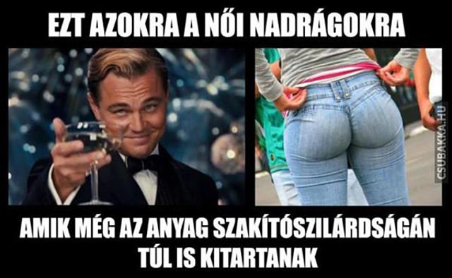 A női nadrágokra... női nadrág vicces képek Leonardo DiCaprio