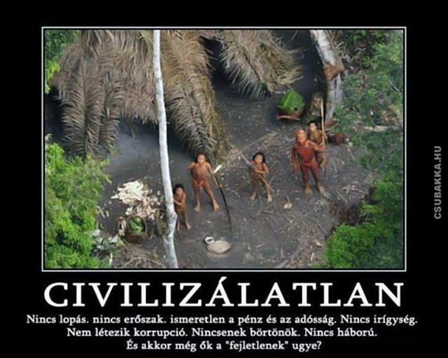 Civilizáció civilizáció pénz lopás erőszak